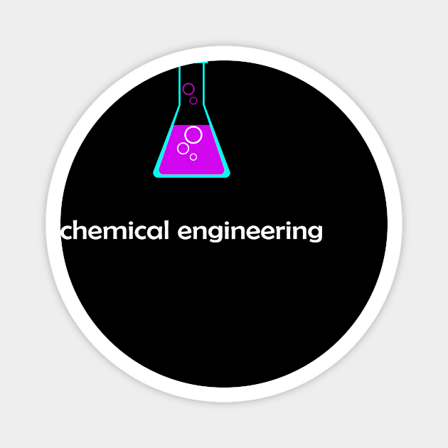 chemical engineering with logo engineer Magnet by PrisDesign99